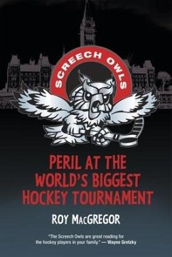Peril at the World's Biggest Hockey Tournament - Macgregor, Roy