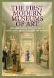 The First Modern Museums of Art - Bild 1