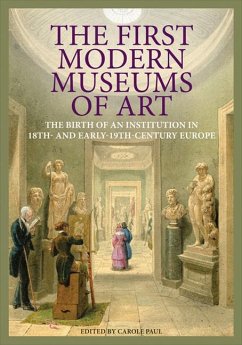 The First Modern Museums of Art