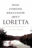 What Everyone Should Know about Loretta