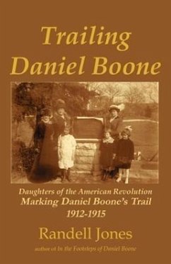 Trailing Daniel Boone - Jones, Randell