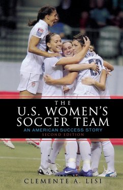 The U.S. Women's Soccer Team - Lisi, Clemente A.