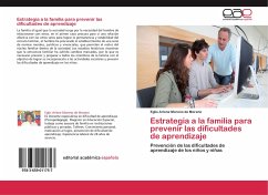 Estrategia a la familia para prevenir las dificultades de aprendizaje - Moreno de Moreno, Eglis Arlene
