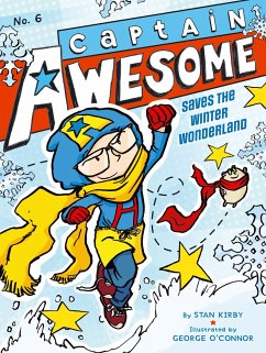 Captain Awesome Saves the Winter Wonderland - Kirby, Stan