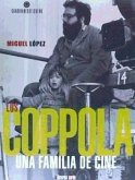 Los Coppola : una familia de cine