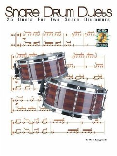 Snare Drum Duets: 25 Duets for Two Snare Drummers - Spagnardi, Ron