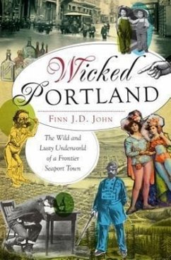 Wicked Portland: - John, Finn J D