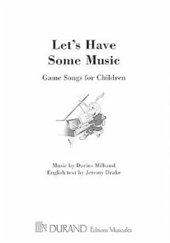 Let's Have Some Music: Game Songs for Children - Drake, Jeremy