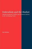 Federalism and the Market