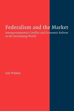 Federalism and the Market - Wibbels, Erik