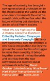 What We Are Fighting For: A Radical Collective Manifesto