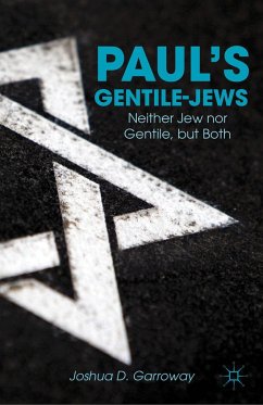 Paul's Gentile-Jews - Garroway, J.