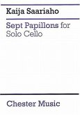 7 Papillons: For Cello Solo 7 Papillons: For Cello Solo