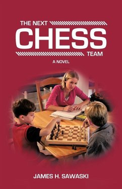 The Next Chess Team - Sawaski, James H.
