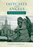 Outcasts and Angels: The New Anthology of Deaf Characters in Literature