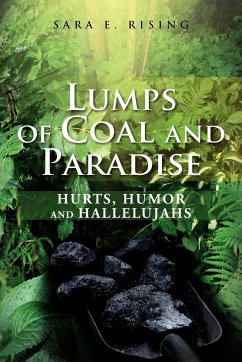 Lumps of Coal and Paradise - Rising, Sara E.