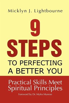 9 Steps To Perfecting A Better You - Lightbourne, Micklyn J.