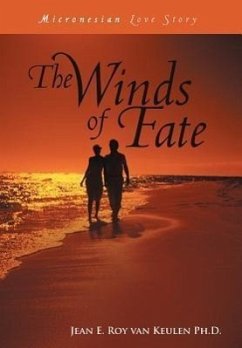 The Winds of Fate - Roy Van Keulen Ph. D., Jean E.