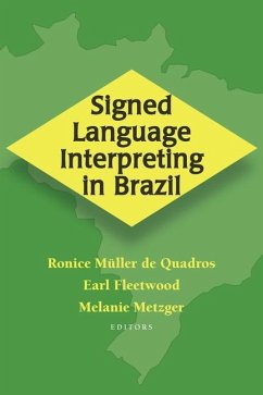 Signed Language Interpreting in Brazil: Volume 9