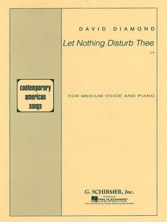 Let Nothing Disturb Thee: Voice and Piano