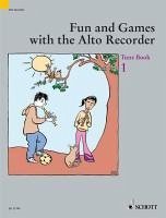 Fun and Games with the Alto Recorder: Tune Book 1 - Heyens, Gudrun; Engel, Gerhard