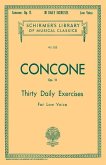 30 Daily Exercises, Op. 11: Schirmer Library of Classics Volume 555 Low Voice