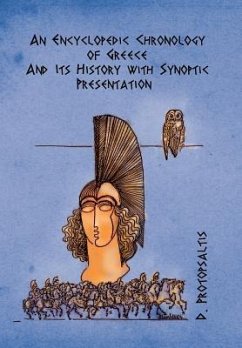 An Encyclopedic Chronology of Greece and Its History - Protopsaltis, Demetrios