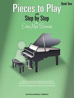 Pieces to Play - Book 2: Piano Solos Composed to Correlate Exactly with Edna Mae Burnam's Step by Step - Burnam, Edna Mae