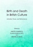 Birth and Death in British Culture Birth and Death in British Culture