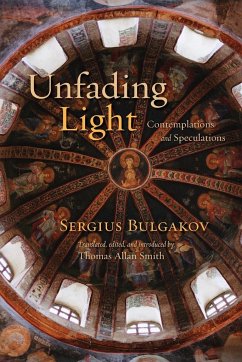 Unfading Light - Bulgakov, Sergius