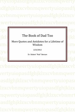 The Book of Dad Too - Benson, Robert A.; Benson, Robert A.