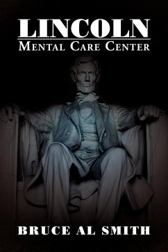 Lincoln Mental Care Center - Smith, Bruce Al