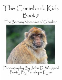 The Comeback Kids -- Book 9 -- The Barbary Macaques of Gibraltar - Dyan, Penelope