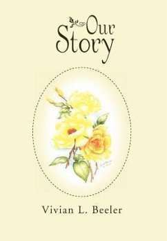 Our Story - Beeler, Vivian L.