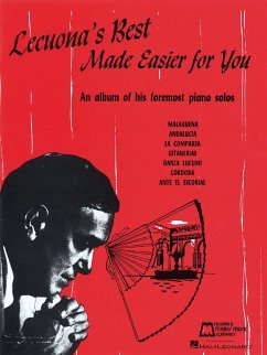 Lecuona's Best Made Easier for You: An Album of His Foremost Piano Solos