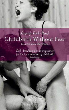 Childbirth Without Fear - Dick-Read, Grantly