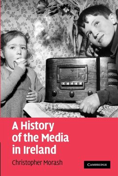 A History of the Media in Ireland - Morash, Christopher