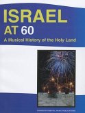 Israel at 60: A Musical History of the Holy Land