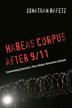 Habeas Corpus After 9/11 - Hafetz, Jonathan