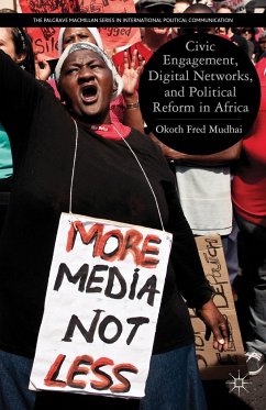 Civic Engagement, Digital Networks, and Political Reform in Africa - Mudhai, Okoth Fred