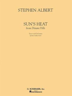 Sun's Heat: From Distant Hills: Tenor and Orchestra (Piano Reduction)