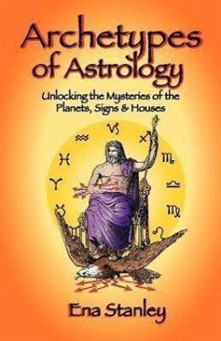 Archetypes of Astrology - Stanley, Ena