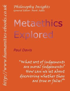 Metaethics Explored - Davis, Paul