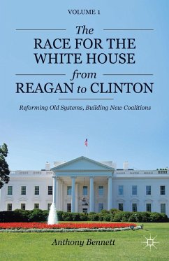 The Race for the White House from Reagan to Clinton - Bennett, A.