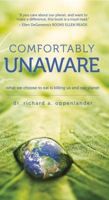 Comfortably Unaware - Oppenlander, Richard A.