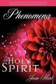 Phenomena of The Holy Spirit