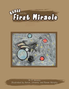 Hadar And The First Miracle - Murphy, M. E.