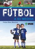 Fútbol a la medida del niño