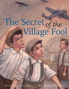 The Secret of the Village Fool - Upjohn, Rebecca
