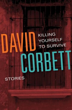 Killing Yourself to Survive - Corbett, David